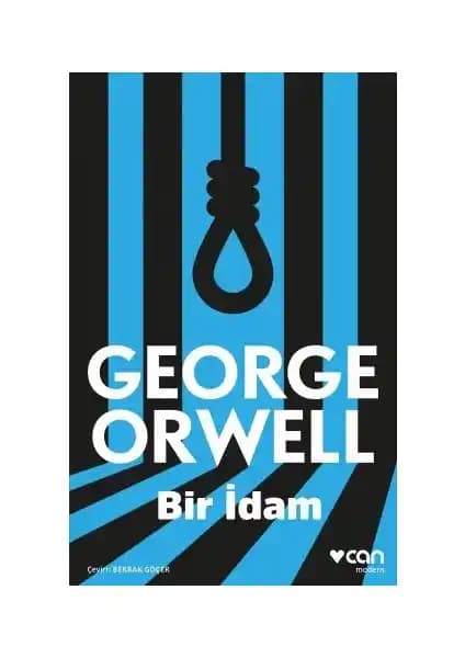 George Orwell’in Bir İdam Eseri: Politik ve İnsan Hakları Üzerine Derin Analizler