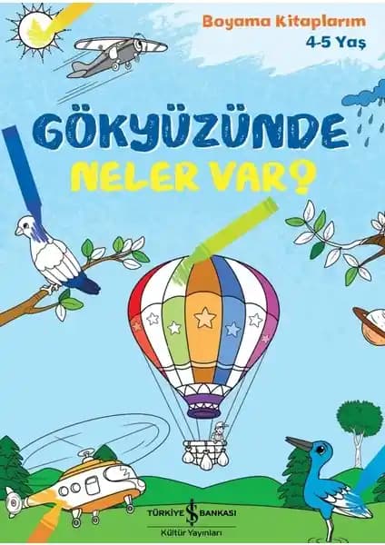 Gökyüzünde Neler Var? Çocuklar İçin Eğitici ve Renkli Boyama Kitabı