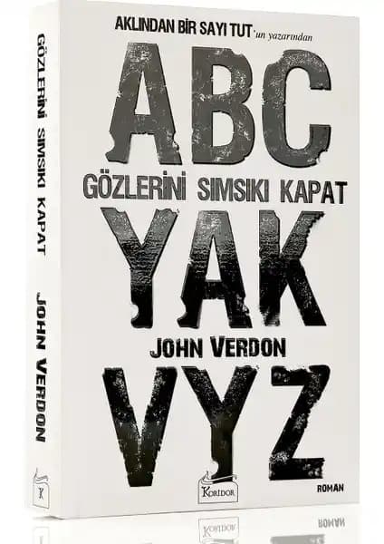 Gözlerini Sımsıkı Kapat: Zekice Kurgulanmış Polisiye Romanı ve Gizemli Hikayesi