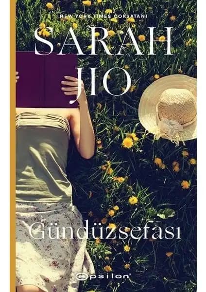Gündüzsefası - Sarah Jio'nun Duygusal ve Derin Anlamlar İçeren Eseri