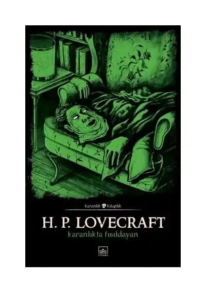 H. P. Lovecraft'ın Karanlıkta Fısıldayan Eseri: Kozmik Korku ve Gizem Dolu Bir Başyapıt