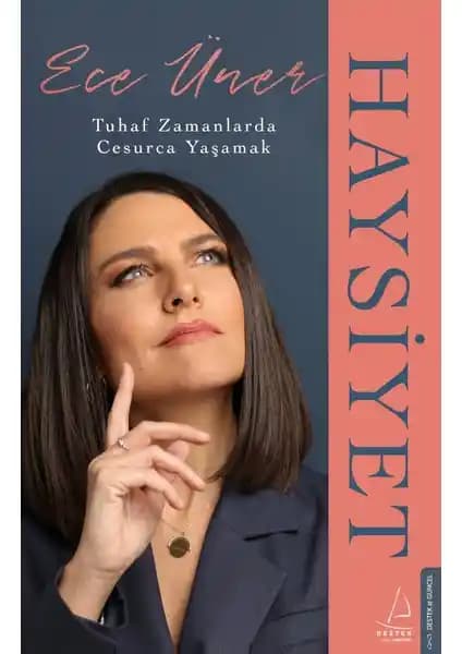 Haysiyet: İnsan Ruhu ve Direniş Temasını İşleyen Ece Üner'in Güçlü Kitabı