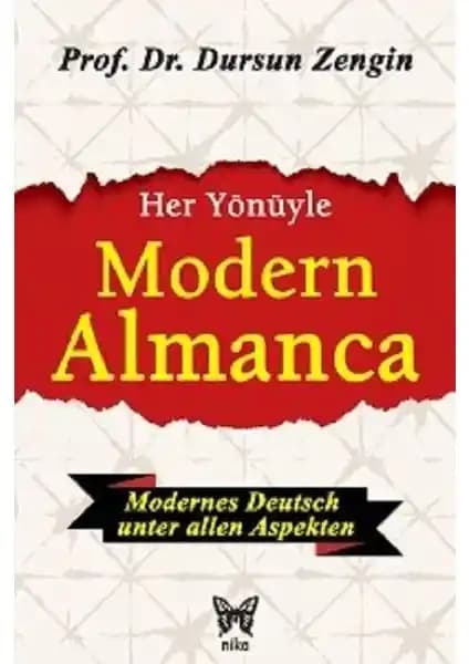Her Yönüyle Modern Almanca Kitabı: Almanca Öğrenmek İçin Kapsamlı ve Güncel Kaynak