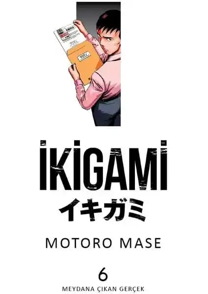 İkigami Cilt 6: Toplumsal ve Devlet Karşıtı Derin Hikaye Analizi