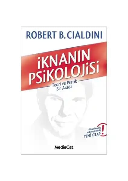 İknanın Psikolojisi: Cialdini’nin İkna Teknikleri ve İnsan Davranışları Üzerine Analizi