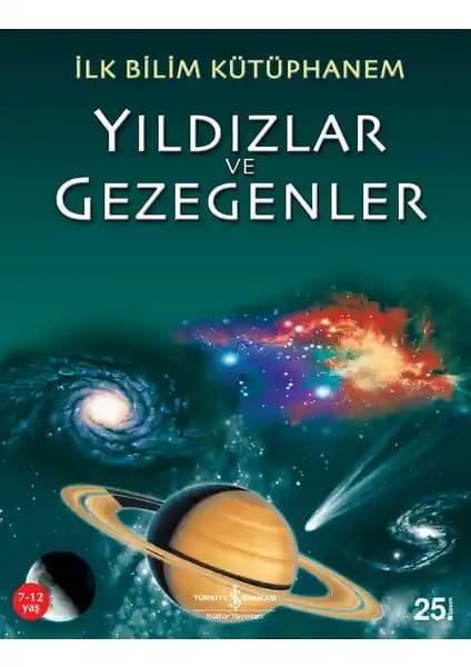 İlk Bilim Kütüphanem: Yıldızlar ve Gezegenler - Çocuklar İçin Uzay Bilimi Eğitimi