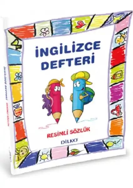 İlkokul İçin Renkli ve Resimli İngilizce Sözlüklü Defterleri Çocukların Dil Gelişimini Destekler