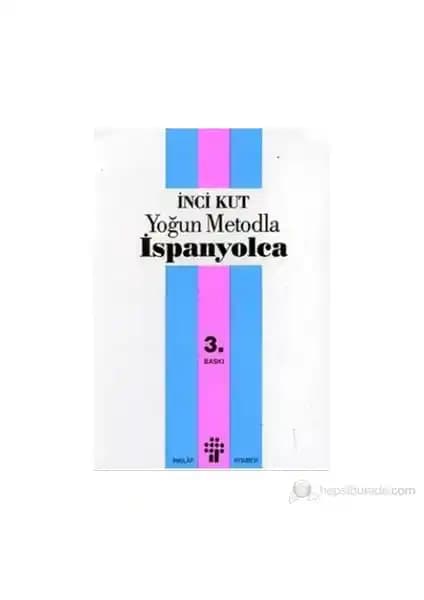 İnci Kut'un Yoğun Metodla İspanyolca Kitabı: Etkili Dil Öğrenme Kaynağı