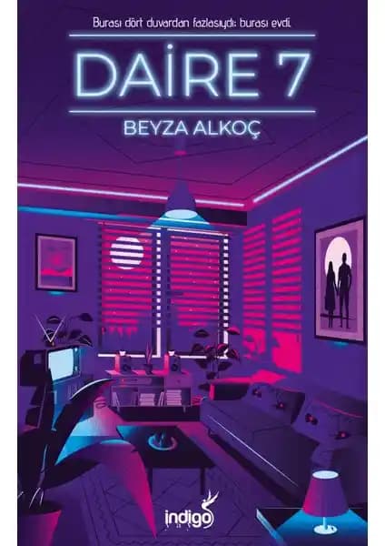 İndigo Kitap Daire 7 Beyza Alkoç'un Duygusal ve Derinlikli Romanı