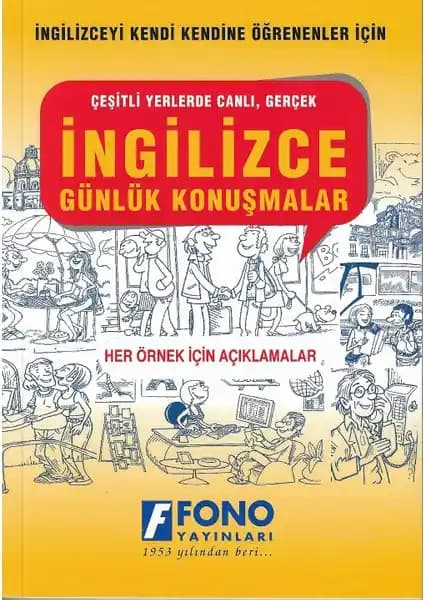 İngilizce Günlük Konuşmalar Kitabı Orta Düzey Yetişkinler İçin Pratik Bir Kaynak
