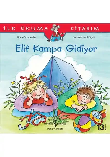 İş Bankası Kültür Yayınları Elif Kampa Gidi<yor> İlk Okuma Kitabı Detaylı Tanıtımı ve Özellikleri