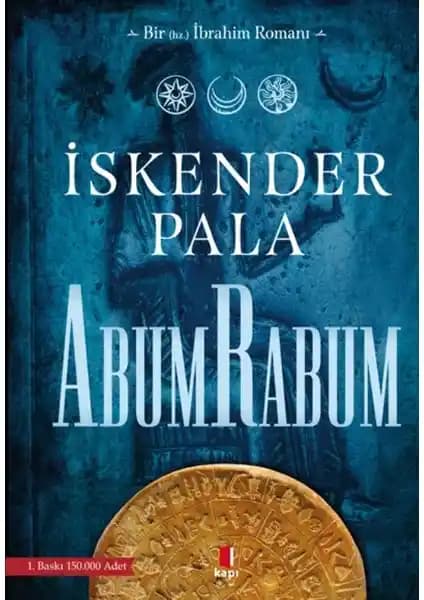 İskender Pala'nın 'Abum Rabum' Romanı: Tarih ve Polisiye Bir Araya Geliyor