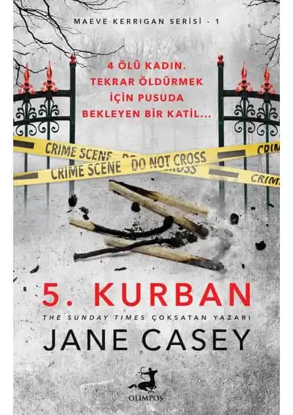 Jane Casey'nin Polisiye Romanı 5. Kurban Londra'da Gizemli Cinayetleri İşliyor