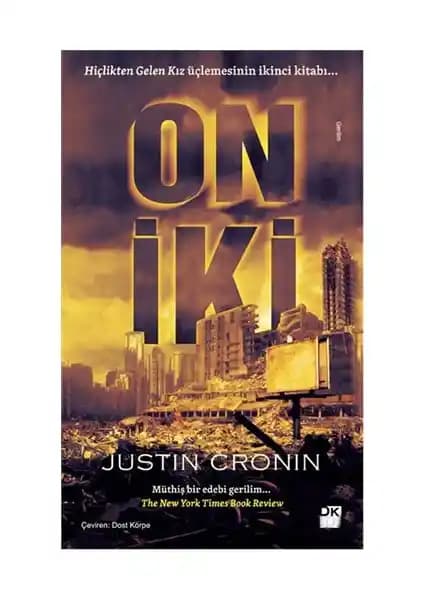 Justin Cronin'in On İki Romanı: Distopik Dünya ve Hayatta Kalma Mücadelesi