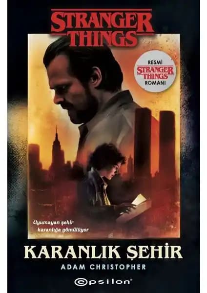 Karanlık Şehir: Stranger Things Evrenine Derinlemesine Bir Roman İncelemesi