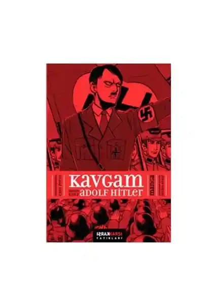 Kavgam Manga: Adolf Hitler'in Politik Felsefesini Çizgi Roman Tarzında Sunan Eser