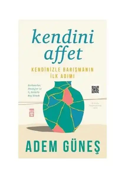Kendini Affet: İçsel Barış ve Duygusal Güçlenme Rehberi Adem Güneş ile