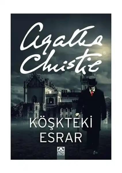 Köşkteki Esrar: Agatha Christie'nin Gizem ve Gerilim Dolu Polisiye Romanı