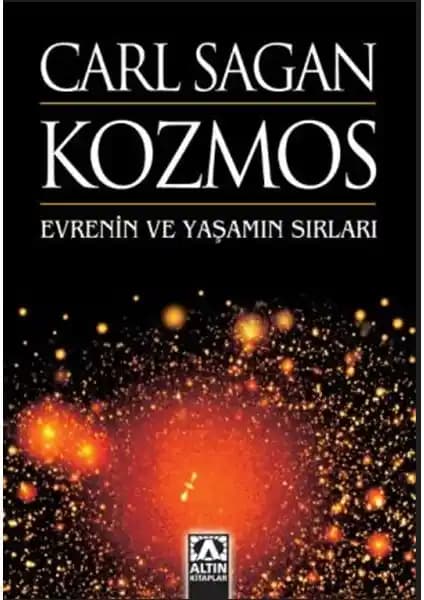 Kozmos: Carl Sagan’ın Evrenin Derinliklerine Yolculuğu Kitabı İncelemesi ve Temel Bilgiler