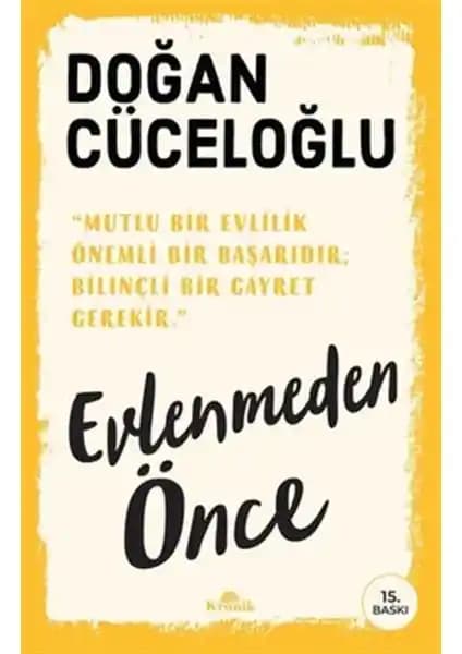 Kronik Kitap Evlenmeden Önce: Evlilikte Olgunluk ve Sevginin Gücü Analizi
