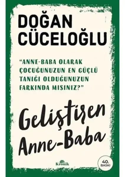 Kronik Kitap Geliştiren Anne-Baba: Ebeveynlik ve Aile İletişimini Güçlendiren Rehber