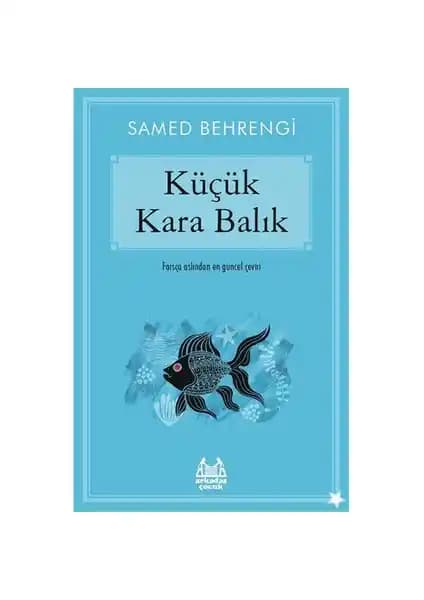 Küçük Kara Balık Masalı: Hayal Gücü ve Cesaret Temalarını İşleyen Çocuk Kitabı