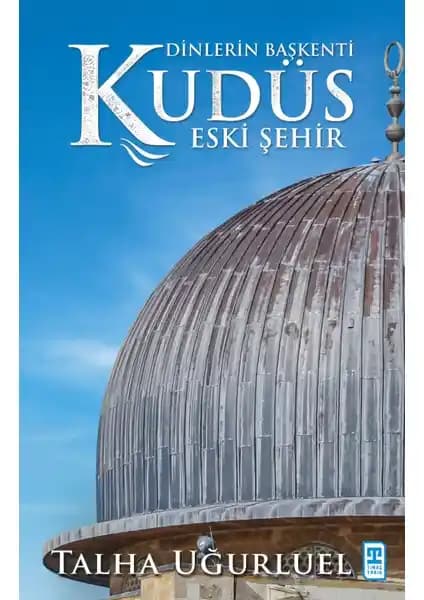 Kudüs'ün Derinliklerine Yolculuk: Tarih ve Kültürün İzinde Detaylı Bir Rehber