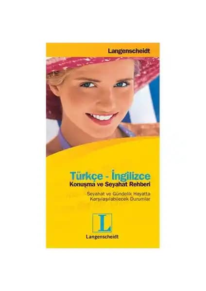 Langenscheidt Türkçe - İngilizce Konuşma ve Seyahat Rehberi ile Pratik İletişim ve Kültürel Bilgi