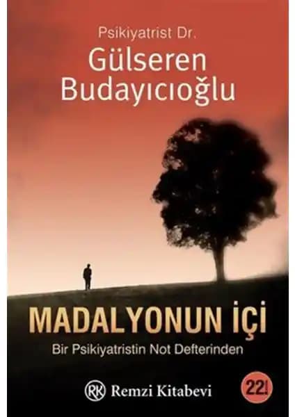 Madalyonun İçi Gülseren Budayıcıoğlu'nun Psikolojik Hikayeler ve İnsan Portreleri Üzerine Bir Eser