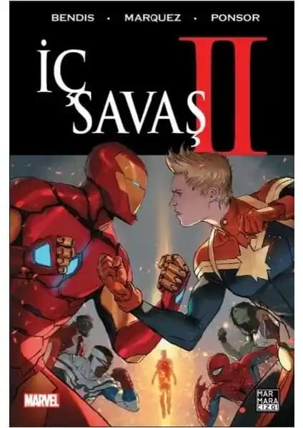 Marvel İç Savaş 2 Türkçe Baskı: Çizgi Roman Koleksiyonerleri İçin Önemli Bir Eser