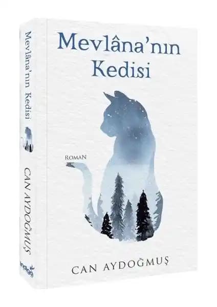 Mevlâna'nın Kedisi: Can Aydoğmuş'un Mistik ve Kültürel Yolculuğu