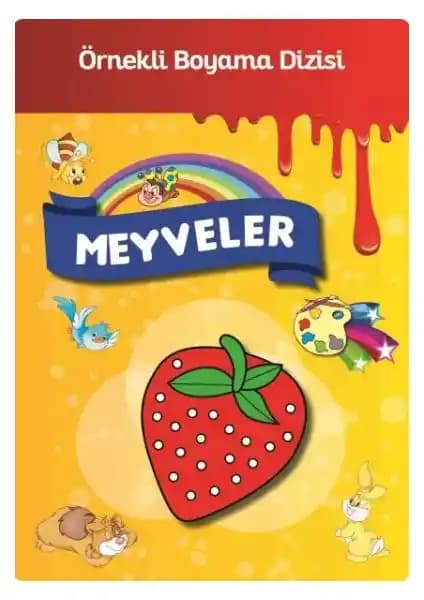 Meyveler Temalı Öğretici ve Eğlenceli Boyama Kitabı Çocuklar İçin Gelişimsel Faydalarla Dolu