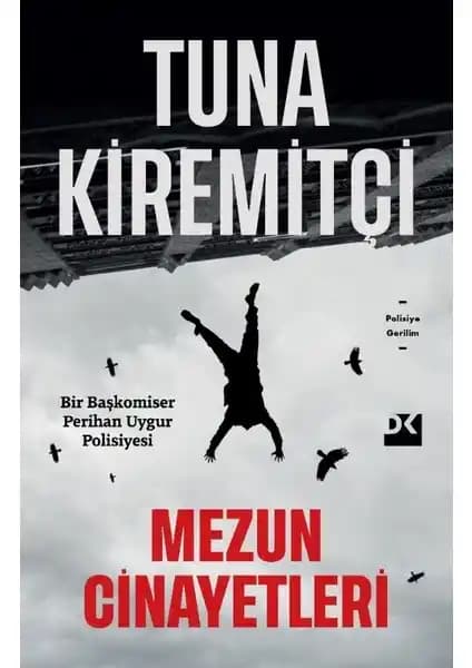 Mezun Cinayetleri: Tuna Kiremitçi'nin Sürükleyici Polisiye Romanı İstanbul'da Geçiyor