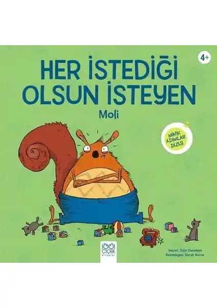 Moli'nin İstediği Her Şey: Çocukların Duygusal Gelişimini Destekleyen Eğitici Kitap