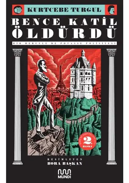 Mundi Bence Katil Öldürdü: Kurtcebe Turgul’un Benzersiz Dedektif Romanı