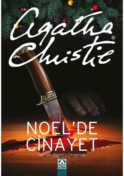 Noelde Cinayet: Agatha Christie'nin Noel Temalı Polisiye Romanı Analizi ve İncelemesi