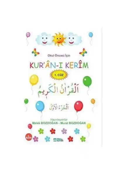 Okul Öncesi Çocuklar İçin Kur'ân-ı Kerîm Öğretici Mat Kitap (1. Cüz)