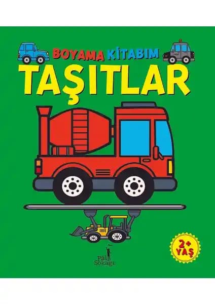 Pal Sokağı Yayınları'nın Taşıtlar Boyama Kitabı Çocukların Yaratıcılığını ve Gelişimini Destekler