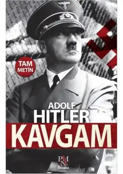 Panama Yayıncılık'tan Adolf Hitler'in Kavgam Eseri Üzerine Derinlemesine İnceleme ve Analiz