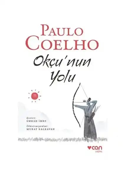 Paulo Coelho'nun Okçu'nun Yolu Kitabıyla Hayata Farklı Bir Perspektiften Bakın