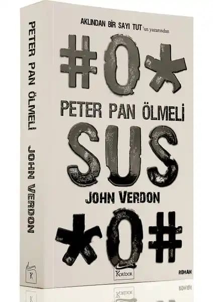 Peter Pan Ölmeli: John Verdon'un Gizemli ve Sürükleyici Polisiye Romanı İncelemesi