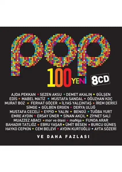 Pop 100 Yeni 8 CD Seti: En Güncel ve Popüler Müzik Parçalarını İçeren Koleksiyon