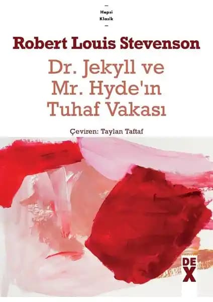 Robert Louis Stevenson’in Dr. Jekyll ve Mr. Hyde Romanının Temaları ve Edebi Önemi