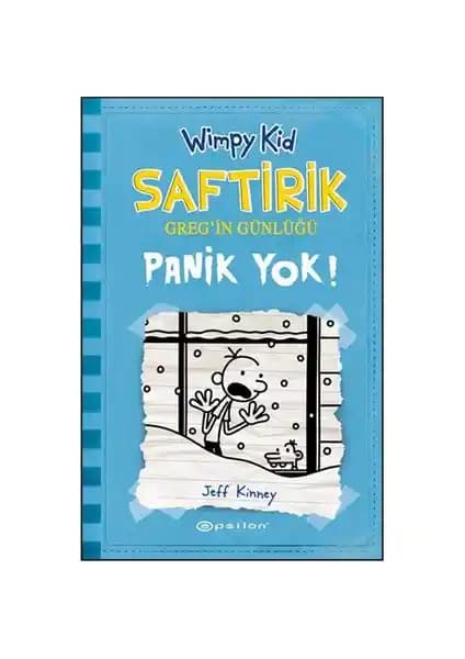 Saftirik Greg’in Günlüğü 6: Panik Yok! Çocuklar İçin Eğlenceli ve Sürükleyici Bir Seri