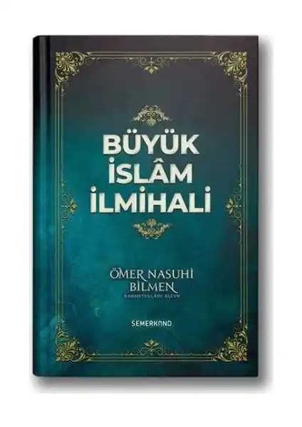 Semerkand Yayınları Büyük İslam İlmihali: Kapsamlı ve Güvenilir Bir Dini Rehberlik Kaynağı