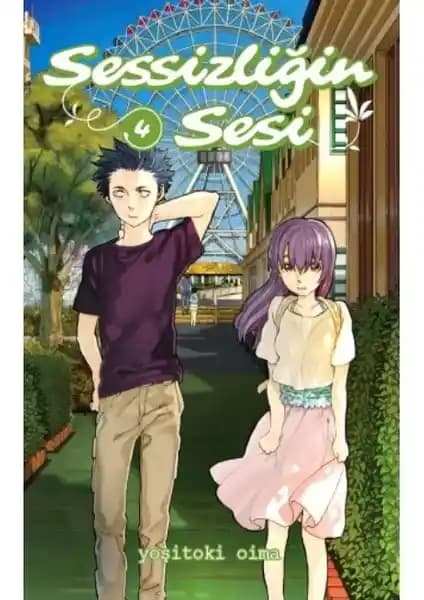 Sessizliğin Sesi Cilt 4 Yoşitoki Oima Türkçe Baskı Duygusal ve Psikolojik Derinlikli Manga