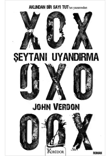 Şeytanı Uyanırma: John Verdon'un Polisiye Başyapıtı ve Derin Temalarla Dolu Hikayesi