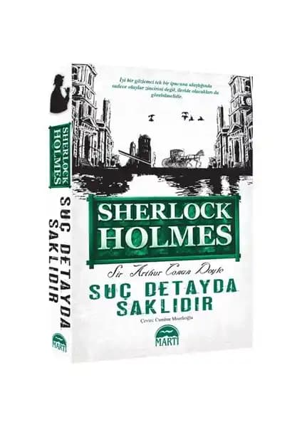 Sherlock Holmes: Suç Detayda Saklıdır – Polisiye Hikayeleri ve Dedektif Maceraları