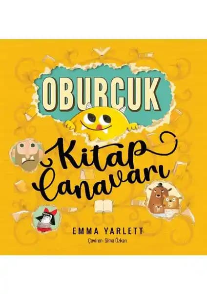 Sincap Kitap Oburcuk Kitap Canavarı Emma Yarlett'in Çocuklar İçin Eğlenceli ve Öğretici Okuma Deneyimi