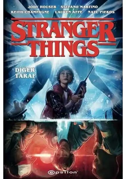 Stranger Things: Diğer Taraf Çizgi Romanı ile Dizinin Derinliklerine Yolculuk